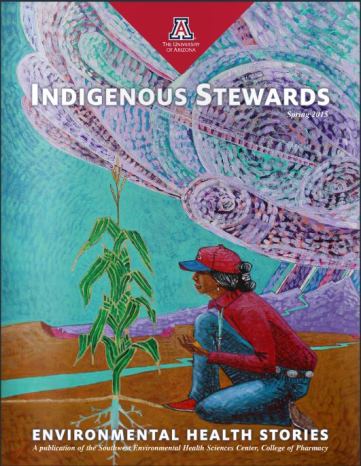 Indigenous Stewards: Environmental Health Stories