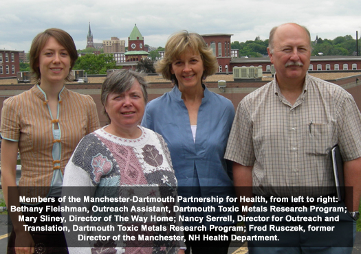 Members of the Manchester-Dartmouth Partnership for Health, from left to right: Bethany Fleishman, Outreach Assistant, Dartmouth Toxic Metals Research Program; Mary Sliney, director of The Way Home; Nancy Serrell, Director for Outreach and Translation, Dartmouth Toxic Metals Research Program; Fred Rusczek, former Director of the Manchester, NH Health Department.