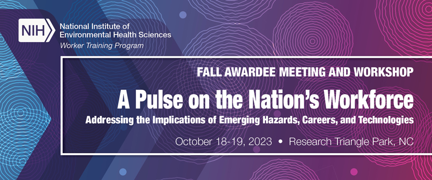 WTP Fall 2023 Awardee Meeting and Workshop Meeting Banner; October 17-19, 2023 in RTP, NC